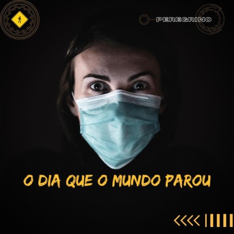 O Dia Que o Mundo Parou cover art