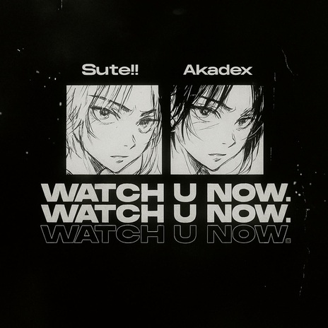 WATCH U NOW (Speed Up) ft. Akadex cover art