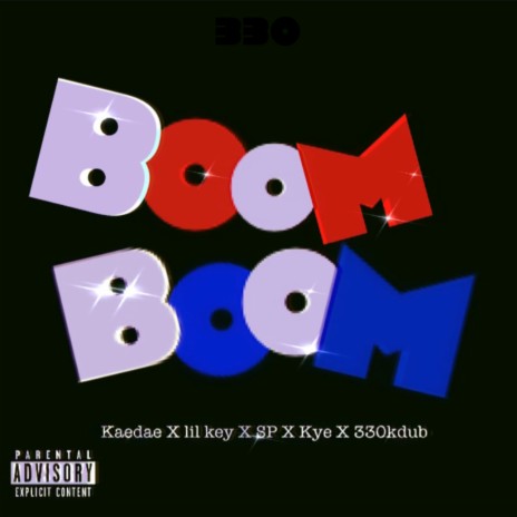 BOOM BOOM ft. Kye, SP, kaedae & lil key cover art