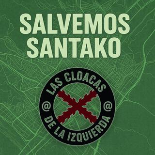 Salvemos Santako ft. Las Cloacas de la Izquierda cover art