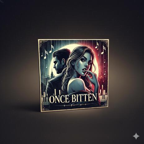 Once Bitten