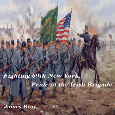 Fighting 69th New York, Pride of the Irish Brigade cover art