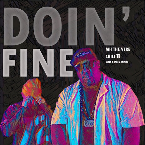 Doin´ Fine ft. Chili π & Alejo D MinD Oficial cover art