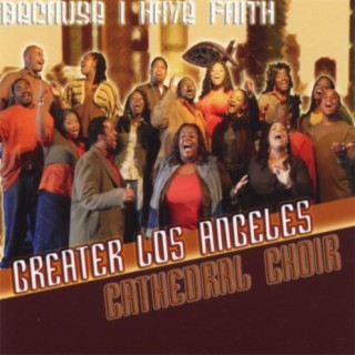 Greater Los Angeles Cathedral Choir