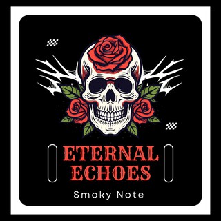 Eternal Echoes