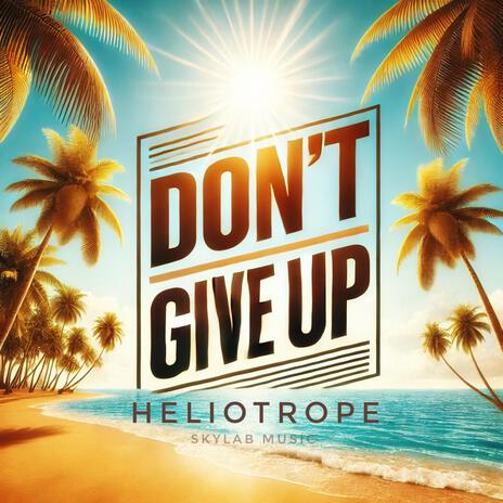 Dont Give Up (Radio Edit) cover art