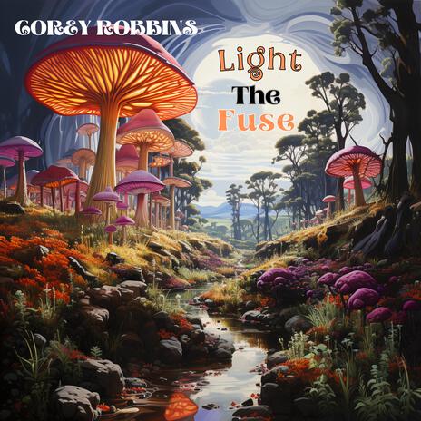 Light The Fuse cover art