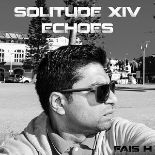Solitude XIV - Echoes