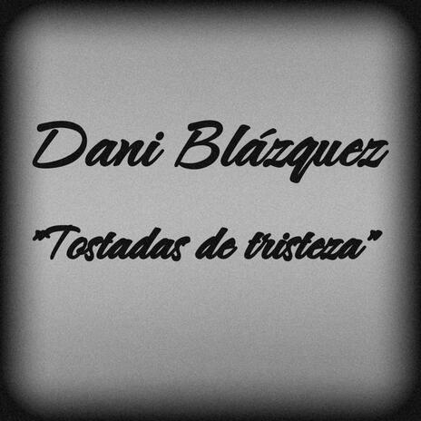 Tostadas de tristeza cover art