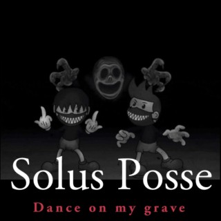 DANCE ON MY GRAVE