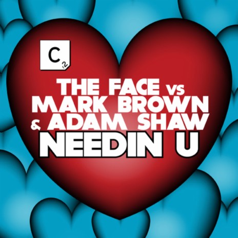 Needin U (Paul Woolford House Mix) ft. Mark Brown & Adam Shaw cover art