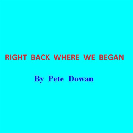 Right Back Where We Began cover art