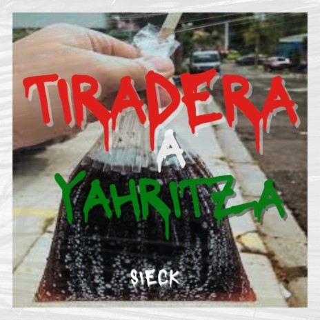 Tiradera a Yahritza cover art