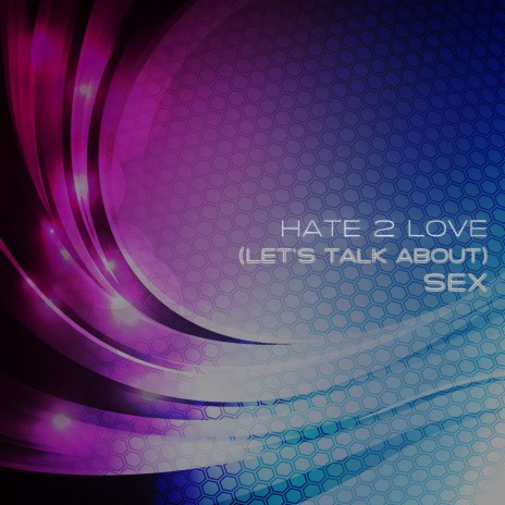 Sex (Let's Talk About) (Karaoke Instrumental Carpool Edit) cover art