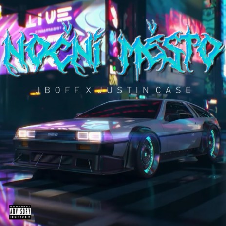 Noční Město ft. Justin Case cover art