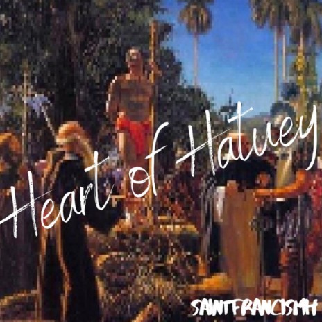 Heart of Hatuey cover art