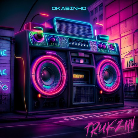 Trukzin (Remix) ft. Keylla cover art