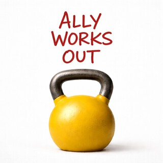 ALLY WORKS OUT