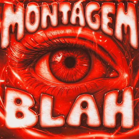 MONTAGEM BLAH! (Slowed) ft. Eekinomia cover art