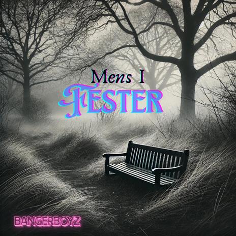 Mens I fester cover art