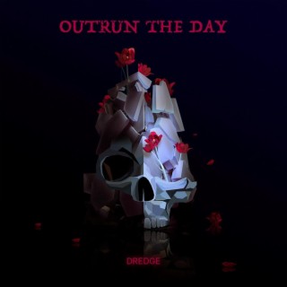 Outrun The Day