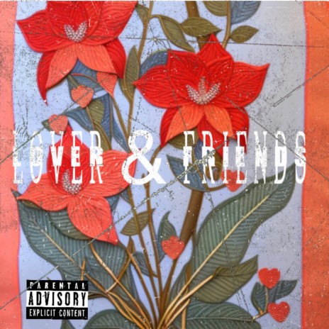 Lovers & Friends