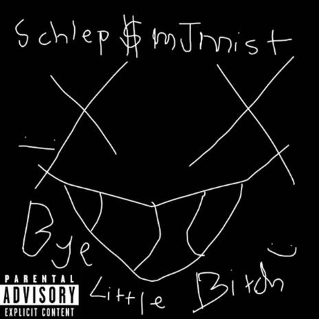 Bye Little Bitch cover art