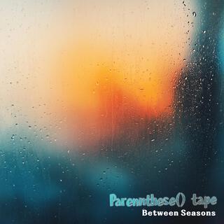 Between Seasons