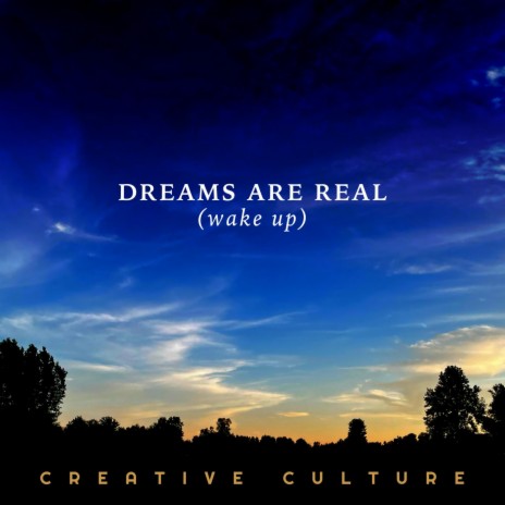 Dreams Are Real (Wake Up) cover art
