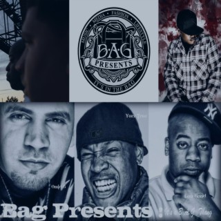 B.A.G. Presents: It's a b.a.g. thang . . . .