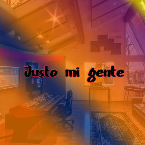 Justo Mi Gente cover art