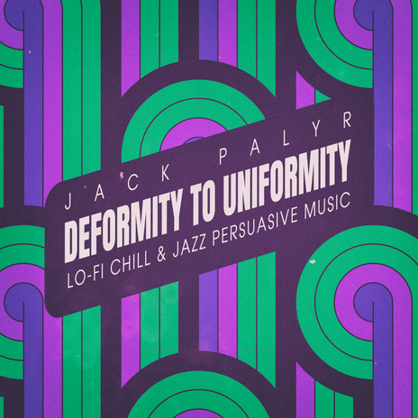 Deformity to Uniformity cover art