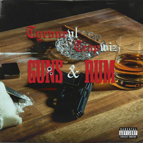Guns & Rum ft. Trvpwiz cover art