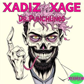 Xadiz Xage Is Dr. Punchlinez