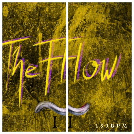 The Flow Pt. 1 (130BPM) (feat. Universal Art) cover art