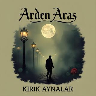 Arden Aras (Kırık Aynalar)
