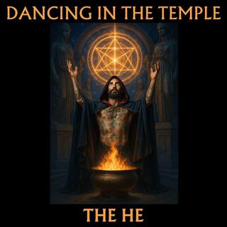 Dancing in the Temple