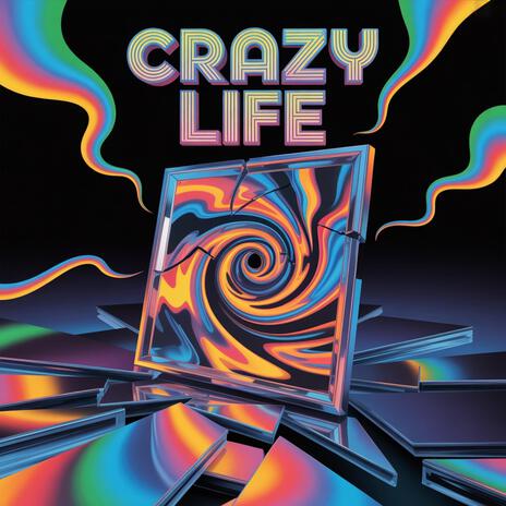 Crazy Life cover art