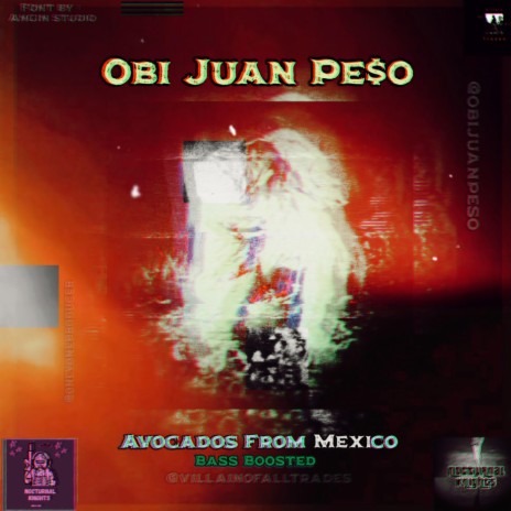 Avocados From Mexico (Bass Boosted) cover art