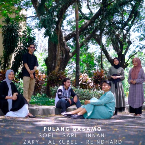 Pulang Basamo ft. Zaky Edra, Ratna Wulan Sari, Alhim Kubel, Wita Sofi & reindhard cover art