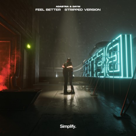 Feel Better (Stripped Version) ft. Daym cover art