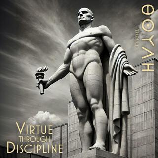 Virtue through Discipline