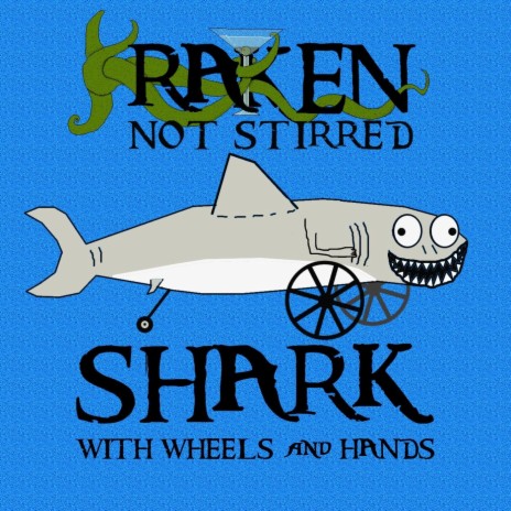 Shark With Wheels and Hands cover art