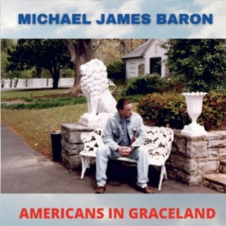 Americans In Graceland