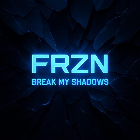 Break My Shadows (Album Version - from the forthcoming album) cover art