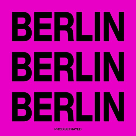 berlin ft. betrayed cover art