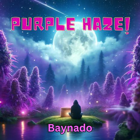 Purple Haze!