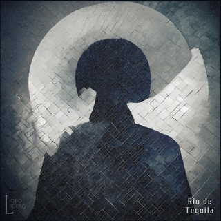 Río de Tequila ft. Lobo Ligero cover art
