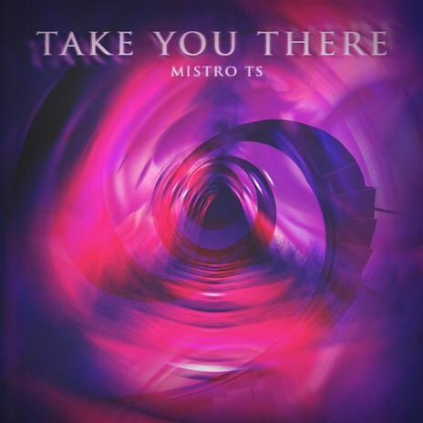 Take You There cover art