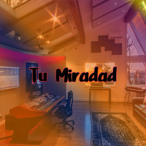 Tu Miradad cover art